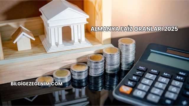 Almanya Faiz Oranları 2025