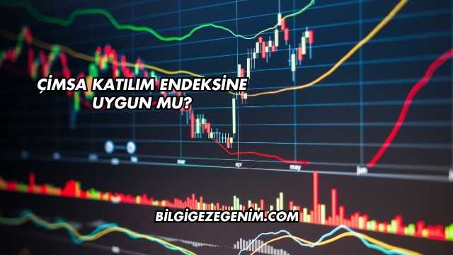 Çimsa Katılım Endeksine Uygun mu