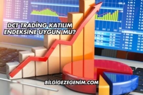 DCT Trading Katılım Endeksine Uygun mu?