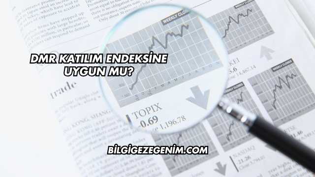 Dmr Katılım Endeksine Uygun mu?