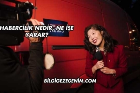 Habercilik Nedir, Ne İşe Yarar?