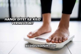 Hangi Diyet ile Kilo Vermeliyim?
