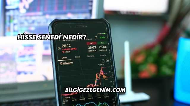 Hisse Senedi Nedir?