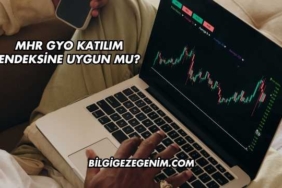 MHR GYO Katılım Endeksine Uygun mu?