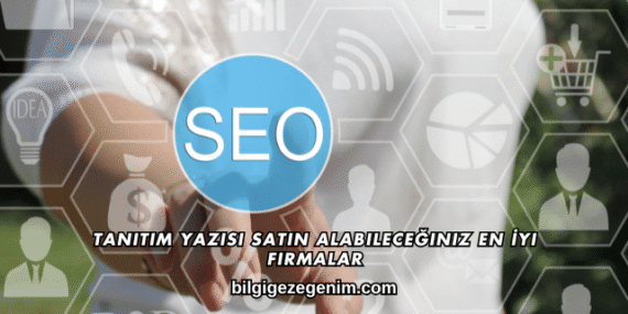 Tanıtım Yazısı Satın Alabileceğiniz En İyi Firmalar