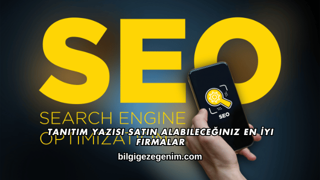 Tanıtım Yazısı Satın Alabileceğiniz En İyi Firmalar