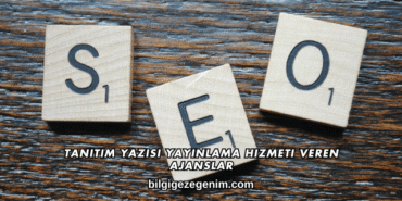 Tanıtım Yazısı Yayınlama Hizmeti Veren Ajanslar