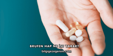 Brufen Hap Ne İşe Yarar?