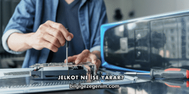 Jelkot Ne İşe Yarar?