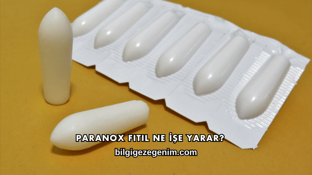 Paranox Fitil Ne İşe Yarar