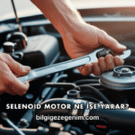 Selenoid Motor Ne İşe Yarar?